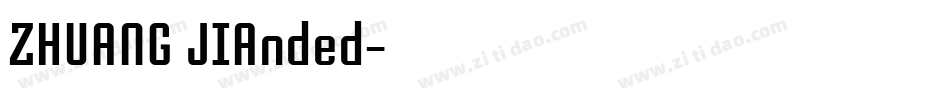 ZHUANG JIAnded字体转换